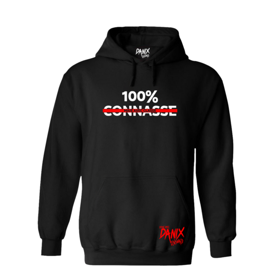 Sweat à capuche 100% CONNASSE (Mais avec classe) [DANIX CENSORED]